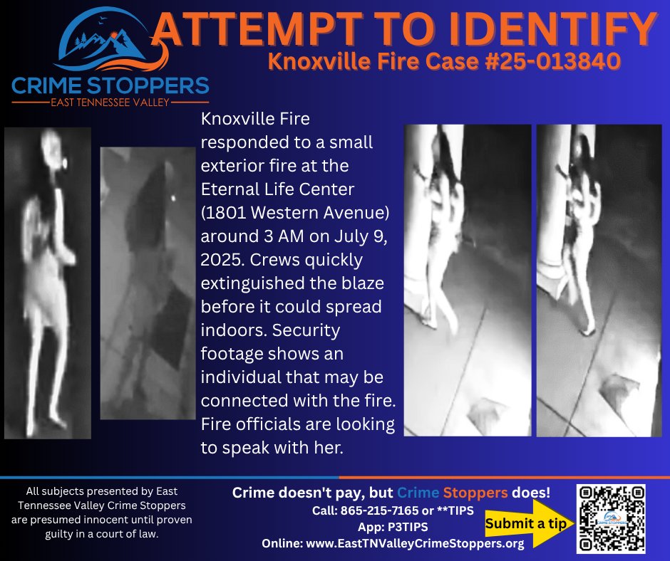 🚨 Do You Recognize Her? 🚨

The <a href="/KnoxvilleFire/">Knoxville Fire</a>  is asking for help ID'ing &amp; locating the woman seen here. If you have info about her identity or the fire. Stay anonymous &amp; submit a tip to East TN Valley Crime Stoppers.

💰 Your tip could earn you a cash reward of up to $2,000!