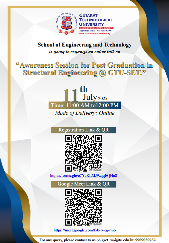 GsetGtu's tweet photo. Greetings from GTU-SET !!!!!
One online awareness session has been planned to share valuable information regarding ACPC admission process, opportunities @GTU, scholarships, placement exposure, industrial training, internships etc on 11.07.2025 for civil students. https://t.co/6CvQcunbB2