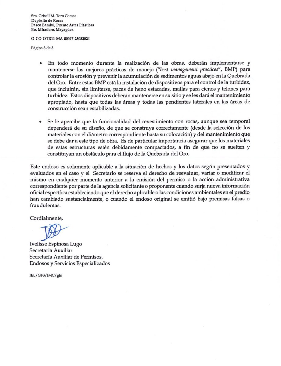 El Departamento de Recursos Naturales y Ambientales de Puerto Rico endosó el proyecto para proteger de la erosión un segmento del cauce de la Quebrada de Oro y dos de sus puentes. El método propuesto es un revestimiento de rocas (rip-rap).