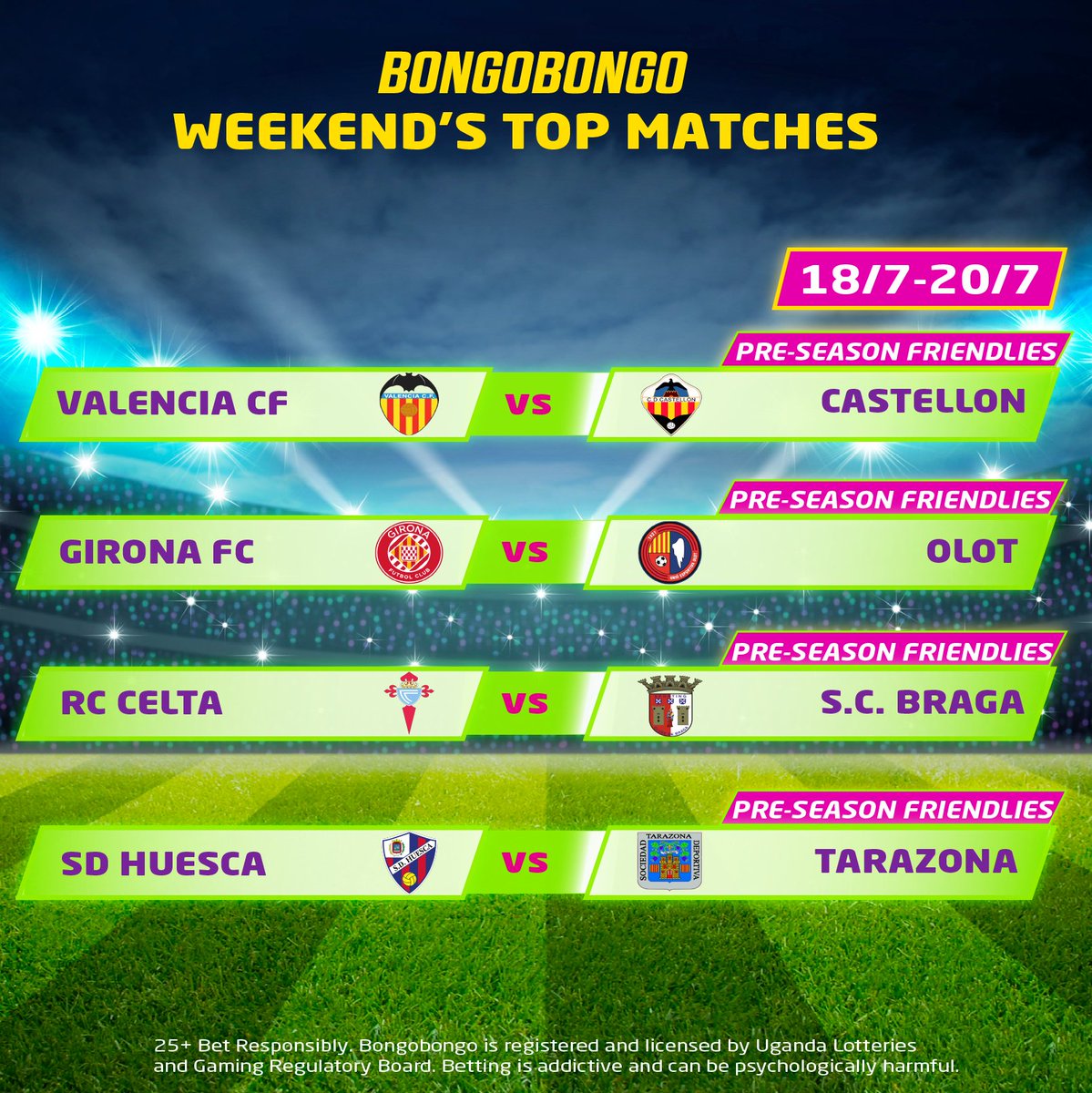 BongoBongo_UG's tweet photo. ⚽ Weekend’s Top Matches are here!
From Valencia vs Castellon to Celta vs Braga, the pre-season heat is ON! 🔥
📲 Place your bets now https://t.co/NJTRRd9p31
#BongoBongo #TopMatches #FootballWeekend #BetAndWin https://t.co/xoCO5eYKoD