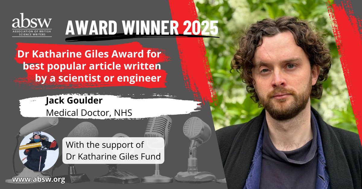 absw's tweet image. 🏆#ABSWawards 2025
👉Dr Katharine Giles Award for best popular article written by a scientist, technologist or engineer
Thanks to the Dr Katharine Giles Fund
🎉Jack Goulder, Medical Doctor, NHS
👏👏👏Congratulations!!!