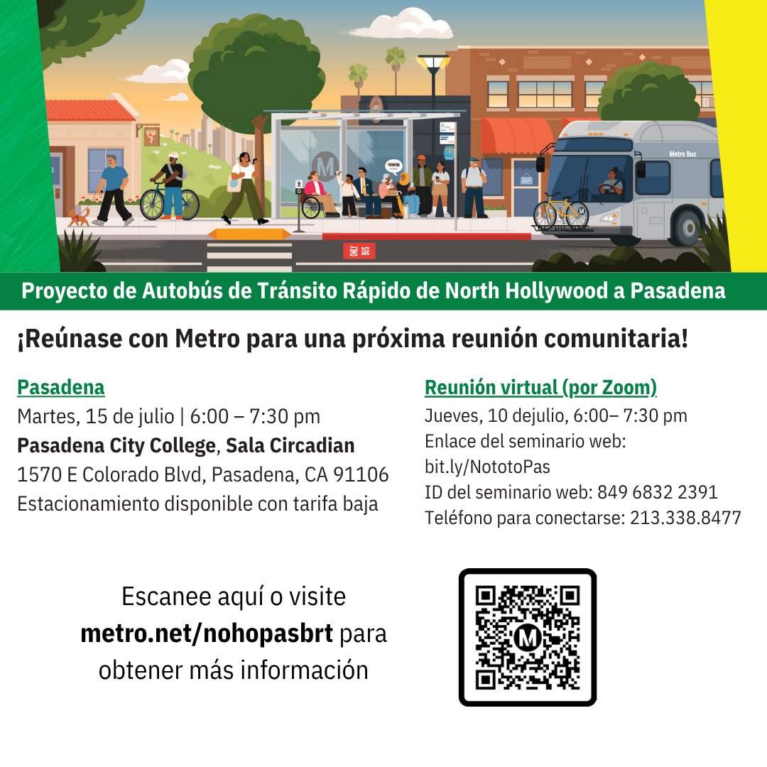 Join Metro at the following Pasadena Community Meetings in July to hear how the North Hollywood to Pasadena Bus Rapid Transit (BRT) Project is progressing through design before construction is anticipated to begin by early 2026.

For more details, visit metro.net/nohopasbrt