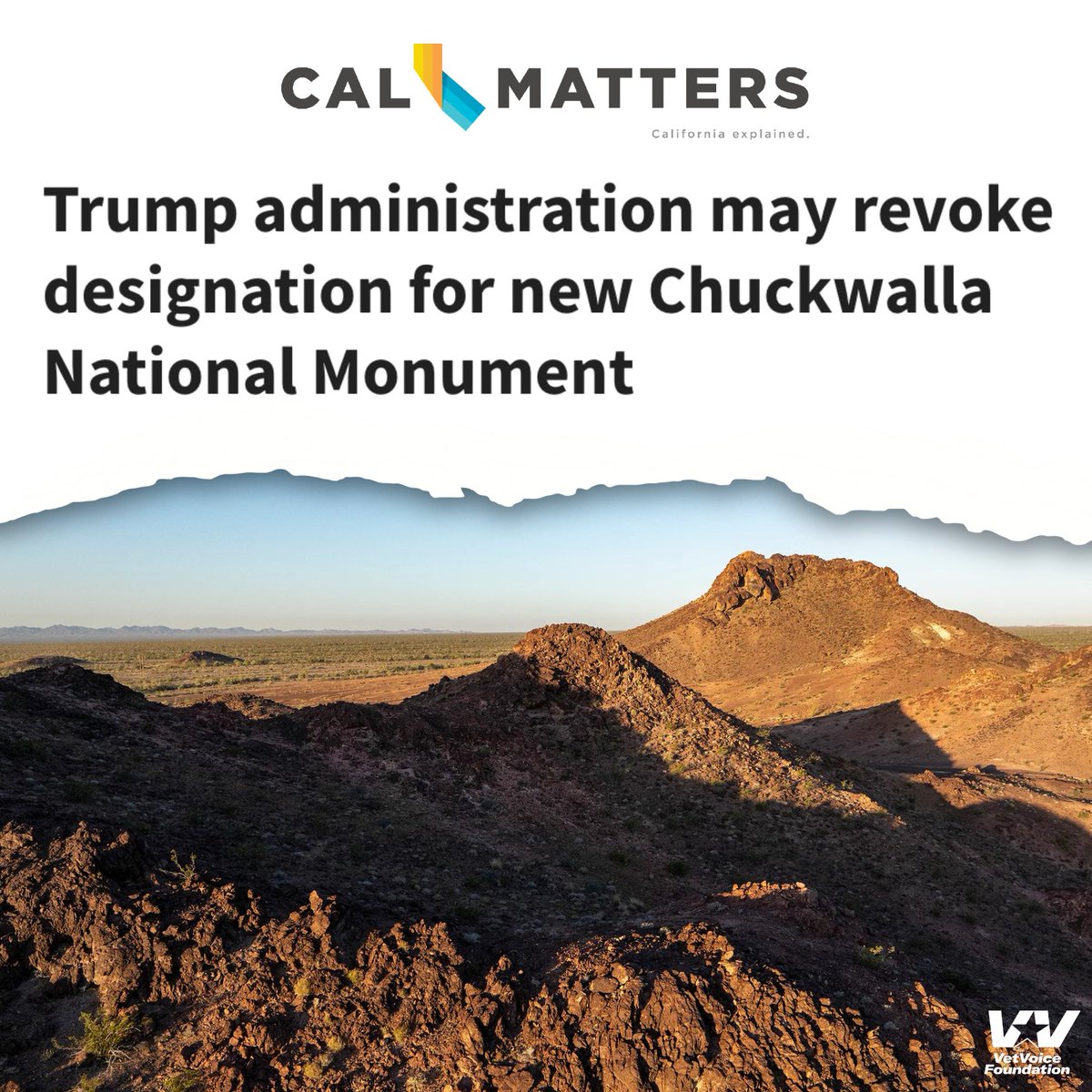 VetVoiceFound's tweet image. .@jgoldbeck, CEO of Vet Voice Foundation, which lobbied for the Chuckwalla National Monument designation, said the administration might be thinking twice about reversing that status after blowback from a recent proposal in the House Budget Bill to sell off public lands.…