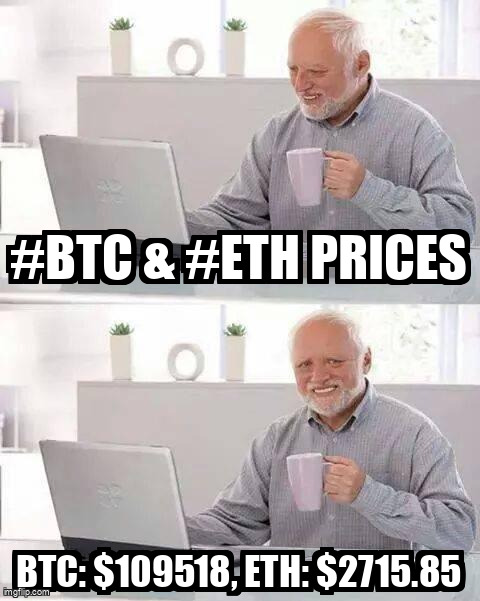 📈 **Market Update** 📉

- #Bitcoin : $109518
- #Ethereum : $2715.85

Stay informed!