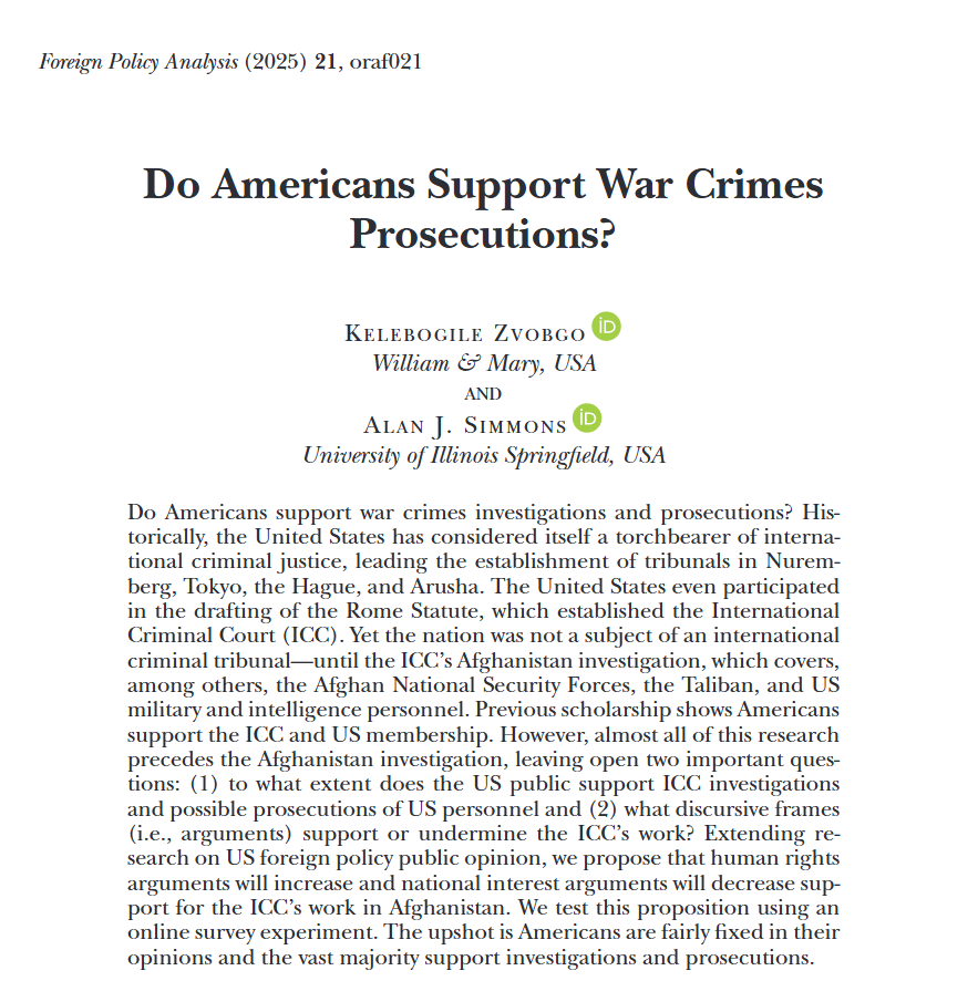 FPA_Jrnl's tweet image. 🚨NEW ARTICLE🚨
Zvobgo and Simmons (2025) show that most Americans still support ICC war crimes investigations, even when U.S. personnel are targeted, though national interest arguments can dampen this support.
academic.oup.com/fpa/article/21…