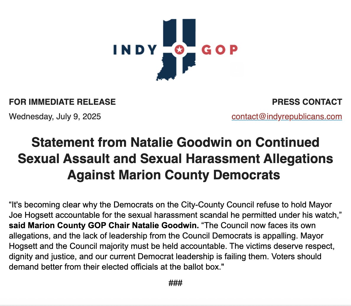 The <a href="/IndyGOP/">IndyGOP</a> has issued a statement on the sexual abuse allegations against Councilor Keith Graves.

"It's becoming clear why the Democrats on the City-County Council refuse to hold Mayor Joe Hogsett accountable for the sexual harassment scandal he permitted under his watch"