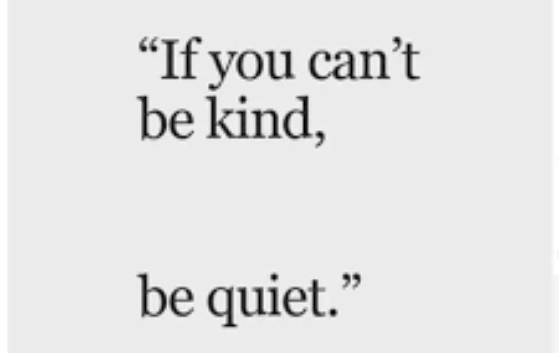 I saw this meme and had to share it…please keep reposting. Based on what I’ve read today there are to many people that need to hear this. It’s simple…