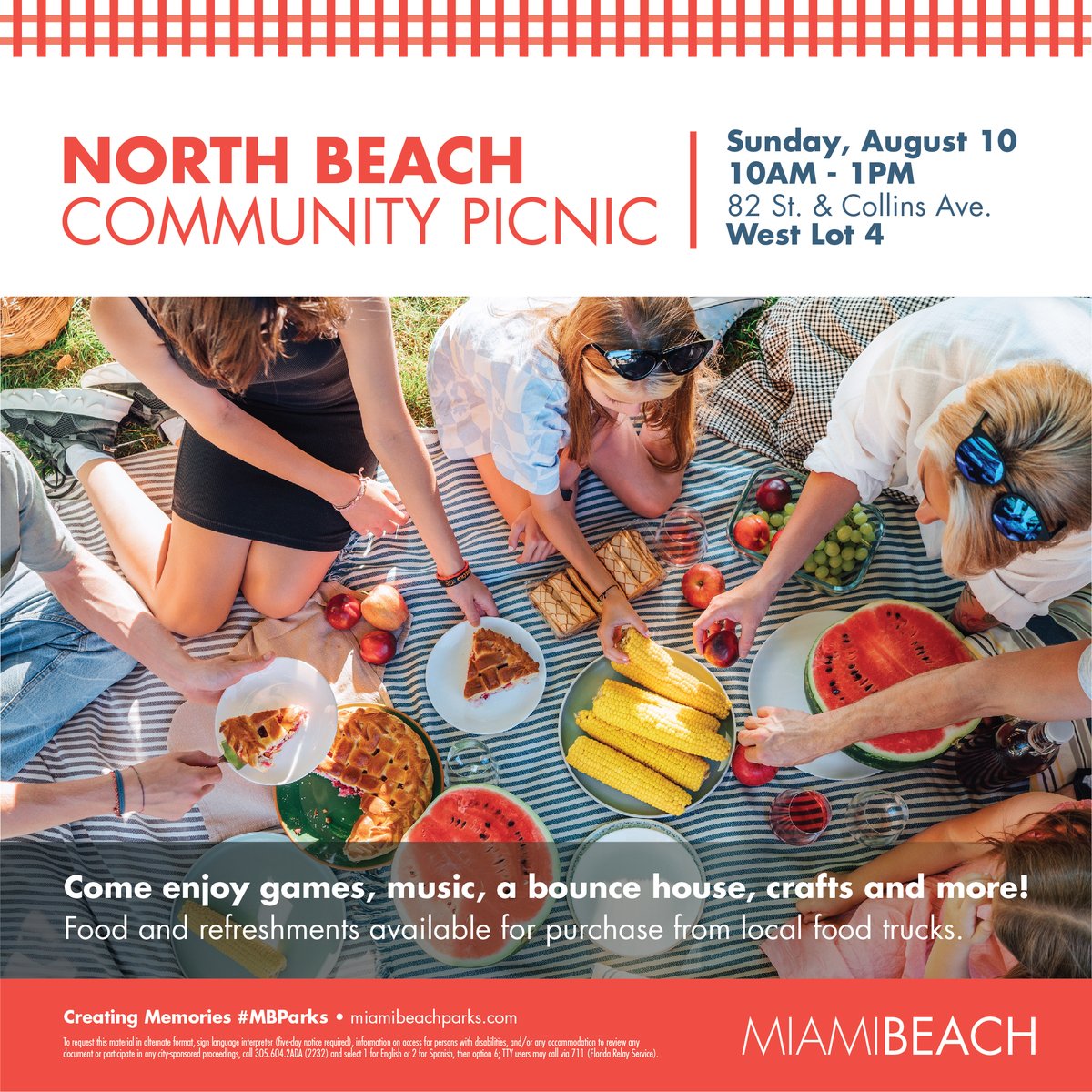 Come enjoy games, music, a bounce house, crafts and more at our North Beach Community Picnic!

Sunday, August 10
10 AM - 1 PM 
West Lot 4
82 Street &amp; Collins Avenue

Food and refreshments will be available for purchase from local food trucks.