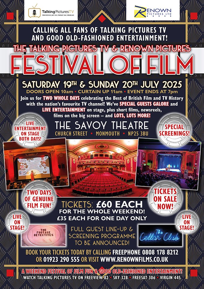 Renown_Pictures's tweet image. Just 9 days to go! 🚨
A fabulous weekend of entertainment with #TalkingPicturesTV is waiting for you with our Festival of Film event at the @monmouthsavoy Sat 19th & Sun 20th July!
*LAST CHANCE FOR TICKETS!* Call 0808 178 8212 or Online now: renownfilms.co.uk/product-catego…