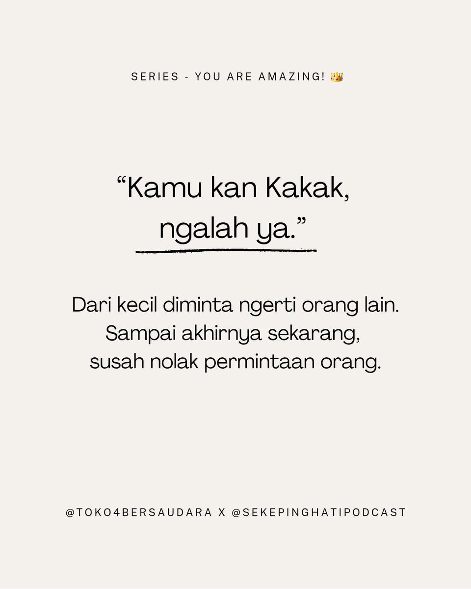 sekepinghatii_'s tweet photo. Dulu sering disuruh ngalah, sekarang jadi gak enakan. Pernah ngerasain kayak gini? Cerita di kolom komentar, yuk 💬
.
Series "You are Amazing!" - @sekepinghatii_ x @toko4bersaudara https://t.co/7WUOM4t79f