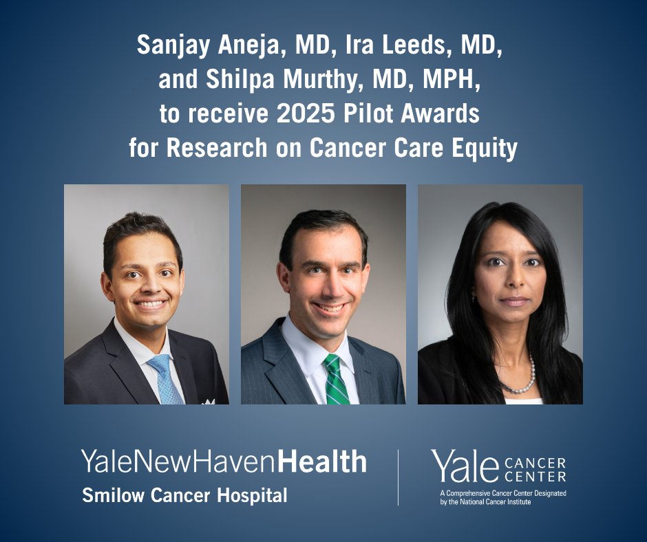Yale Cancer Center (@yalecancer) on Twitter photo Congratulations to <a href="/SanjayAnejaMD/">SanjayAnejaMD</a>, <a href="/IraLeeds_MD/">Ira Leeds</a>, and <a href="/ShilpaMurthy2/">Shilpa Murthy</a>, recipients of 2025 Pilot Awards for Research on Cancer Care Equity.
medicine.yale.edu/news-article/y…
<a href="/SmilowCancer/">Smilow Cancer Hospital</a> <a href="/YaleMed/">Yale School of Medicine</a> <a href="/YNHH/">Yale New Haven Hosp</a> <a href="/TABattagliaMD/">Tracy Battaglia</a> Congratulations to <a href="/SanjayAnejaMD/">SanjayAnejaMD</a>, <a href="/IraLeeds_MD/">Ira Leeds</a>, and <a href="/ShilpaMurthy2/">Shilpa Murthy</a>, recipients of 2025 Pilot Awards for Research on Cancer Care Equity.
medicine.yale.edu/news-article/y…
<a href="/SmilowCancer/">Smilow Cancer Hospital</a> <a href="/YaleMed/">Yale School of Medicine</a> <a href="/YNHH/">Yale New Haven Hosp</a> <a href="/TABattagliaMD/">Tracy Battaglia</a>