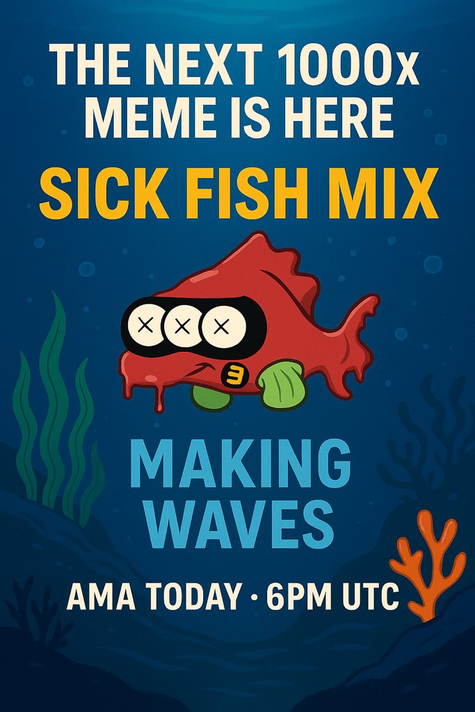 MemeSickfish123's tweet photo. ๐จ THE NEXT 1000x MEME IS HERE
SICK FISH MIX is officially making waves ๐๐
Join the movement โ weโre just getting started ๐ฅ
๐ง AMA Today โข 6PM UTC
Tap in for the alpha and ride the current ๐ธ
#SickFishMix #PumpFun #Solana #CryptoAMA #1000xGem #OceanMeta https://t.co/BHDv11fUBU