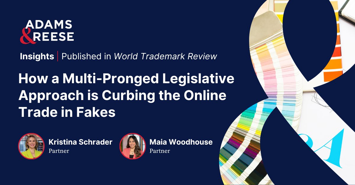 Adams & Reese (@adamsandreese) on Twitter photo Adams & Reese #IP Partners Maia Woodhouse & Kristina Schrader are published in the <a href="/WTR_Alerts/">World Trademark Review</a> 2025 #AntiCounterfeiting Guide. Read their #WTR article "How a Multi-Pronged Legislative Approach is Curbing the Online Trade in Fakes" >> worldtrademarkreview.com/guide/anti-cou⦠Adams & Reese #IP Partners Maia Woodhouse & Kristina Schrader are published in the <a href="/WTR_Alerts/">World Trademark Review</a> 2025 #AntiCounterfeiting Guide. Read their #WTR article "How a Multi-Pronged Legislative Approach is Curbing the Online Trade in Fakes" >> worldtrademarkreview.com/guide/anti-couā¦