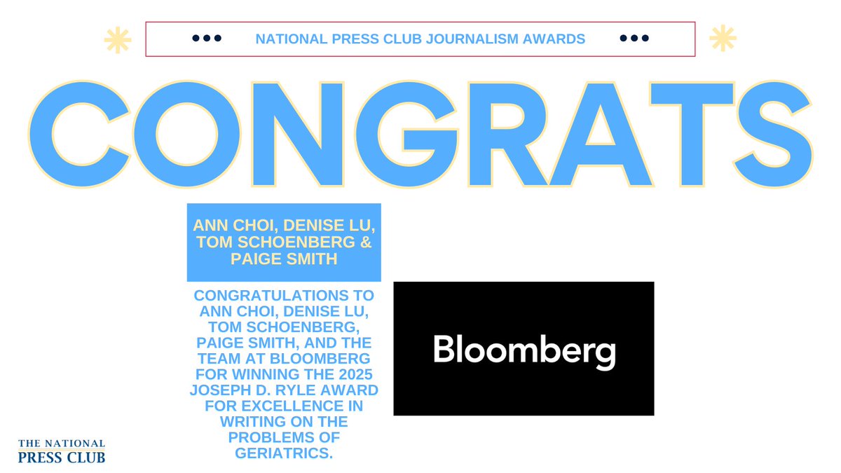 PressClubDC's tweet photo. .@annjychoi, @DeniseDSLu, @Tschoenberg22, and @PaigeSmithNews of @business have won the 2025 Joseph D. Ryle Award for Excellence in Writing on the Problems of Geriatrics. Congratulations to the team at Bloomberg! #journalismawards https://t.co/WD7k3xVJpc