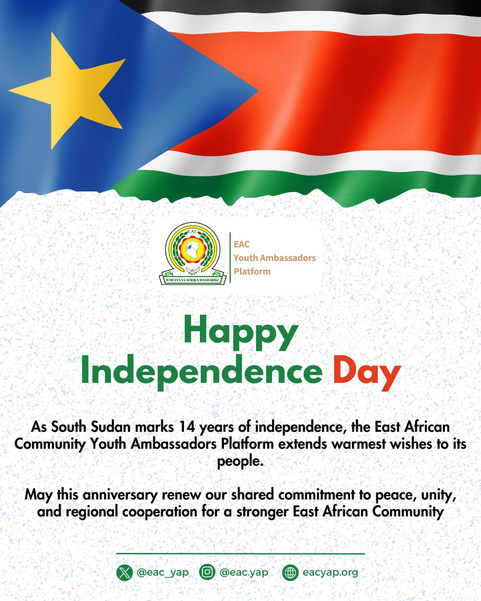 EAC_yap's tweet photo. As #SouthSudan🇸🇸 marks 14 years of independence, the East African Community Youth Ambassadors Platform extends the warmest wishes to its people. https://t.co/pTyC6bDRp4