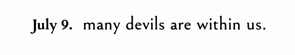 - Franz Kafka, The Diaries of Franz Kafka