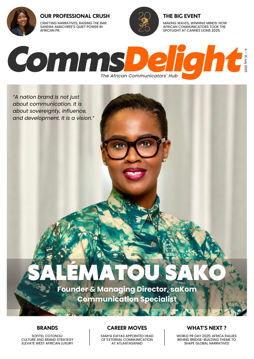 🚨 Issue 4 of #CommsDelight is officially out!
Join Salématou Sako, Guinean strategist and co-founder of <a href="/sakom_gn/">SAKOM</a>, as she redefines nation branding, not just visibility, but sovereignty, pride, and a vision for Africa’s future.

Download your copy now!👇
 linkedin.com/feed/update/ur…