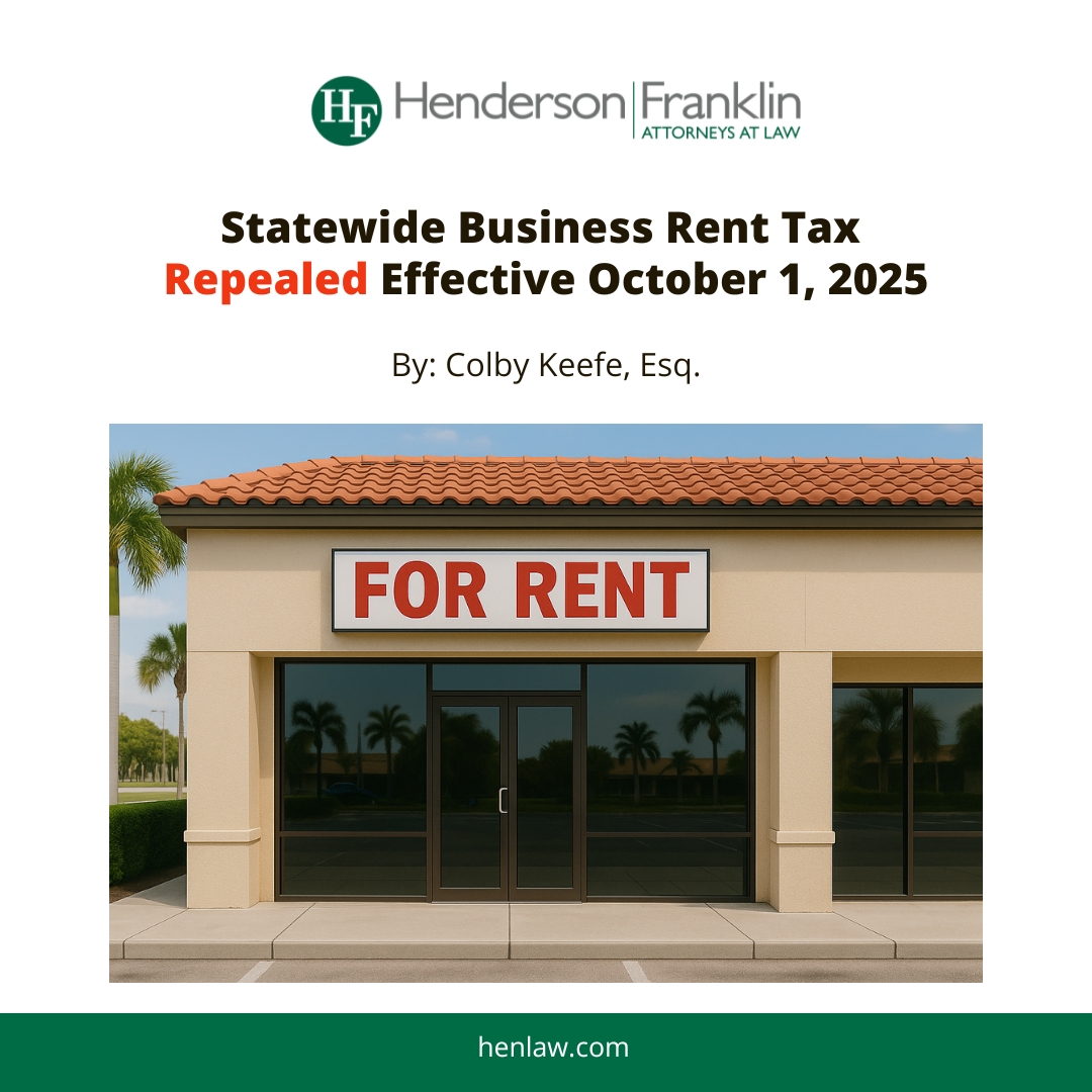HenlawSWFL's tweet photo. Starting Oct 1, 2025, Florida will repeal the 2% business rent tax on commercial leases.

Landlords and tenants, Florida Real Estate Attorney Colby Keefe shares what you need to know.

https://t.co/170ntCtYb9

#swfl #law #FL #realestatelaw #commercialrent #businesstax https://t.co/DFZ2Oa1lau