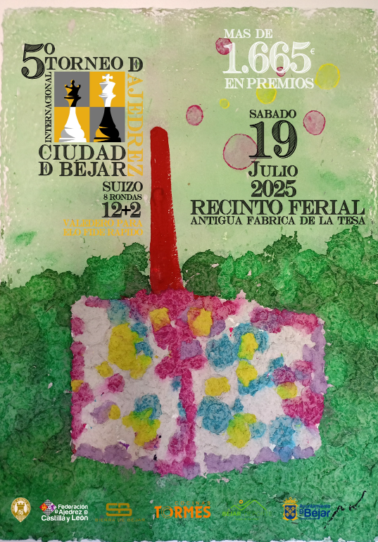 ♟️ V Torneo Internacional de Ajedrez “Ciudad de Béjar”
📍 Recinto Ferial (Antigua Fábrica de la Tesa)
📅 Sábado, 19 de julio 2025 | 🕛 12:00 h
✅ 8 rondas | Suizo | 12’+2”
🏆 +1.665 € en premios
📊 Válido para ELO FIDE Rápido
💶 Inscripción: 15 € hasta el 18/07
#AjedrezBéjar