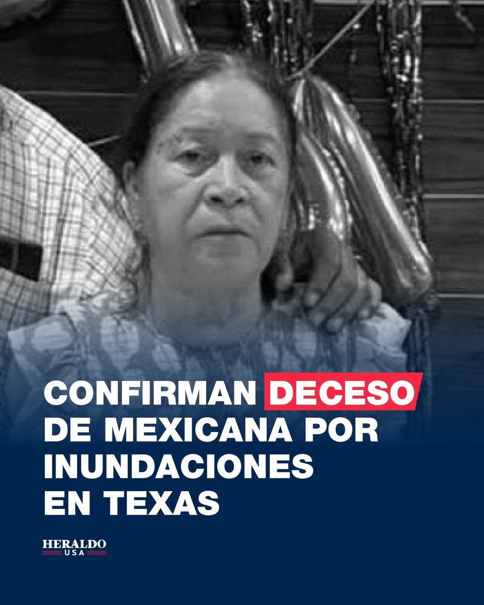 heraldousa's tweet image. 🇲🇽🕊️ Confirman el fallecimiento de Alicia, mexicana desaparecida por las inundaciones en Texas. Su esposo, Don José Olvera, también falleció. La pareja vivía en EU desde hace más de 30 años. Serán repatriados a Querétaro.