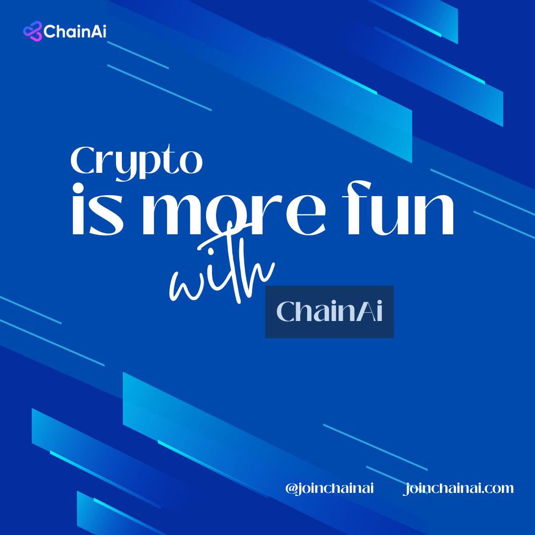 JoinChainAi's tweet image. Crypto is more fun with ChainAI