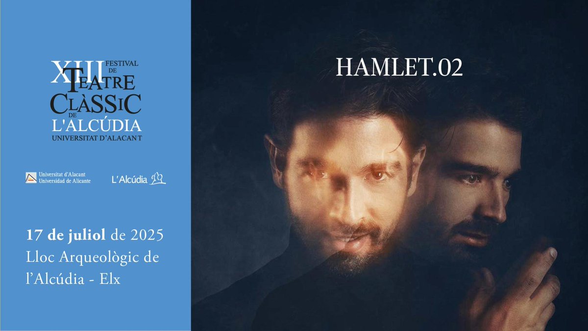 ElTempirdElx's tweet photo. «Hamlet.02», de @SergiBelbel i @enriccambray, arriba al Festival de Teatre Clàssic de l'Alcúdia UA el 17 de juliol. Sortegem 10 entrades dobles debades. Vols anar-hi? 
1. Repiula'ns! 
2. Fes-te seguidor d'El Tempir i de @culturaenlaUA 
ℹ️👉🏻https://t.co/rbUIBsXsqv
#AlSudEnValencià https://t.co/YBczklUM41