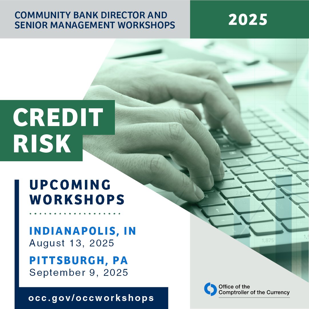 USOCC's tweet image. The OCC’s Credit Risk Workshop designed for bank directors & senior managers provides skills needed to influence credit & risk management practices & stay informed of changes in credit risk & risk appetite. View workshop schedule, locations & register at occ.gov/workshops.