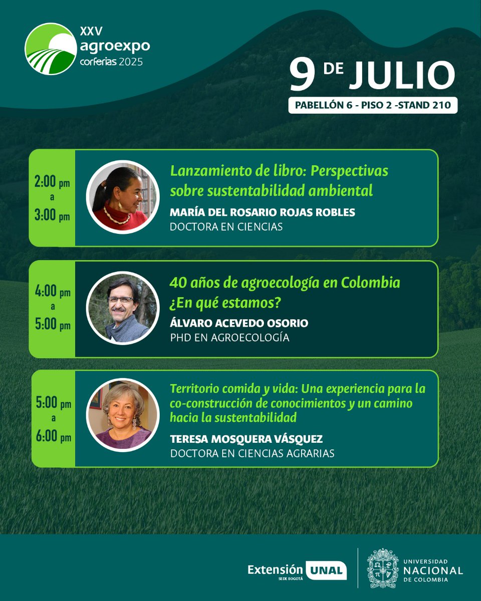 Hoy en Agroexpo 2025, en Corferias- Bogotá, participa de las conferencias de la UNAL y el IDEA-UNAL, a partir de las 2p.m. Iniciamos con la presentación del libro "Perspectivas sobre sustentabilidad ambiental" del IDEA-UNAL y el PMAD-IDEA