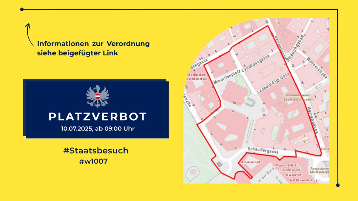 LPDWien's tweet photo. Unsere #Verordnung zum aktuellen #Platzverbot im Bereich #Minoritenplatz für den #Staatsbesuch am 10.07.2025 ab 09:00 Uhr finden Sie hier: ⤵
📎 https://t.co/WM8Yiw8Dq1

#Staatsbesuch #w1007 https://t.co/lorIqUZT8I