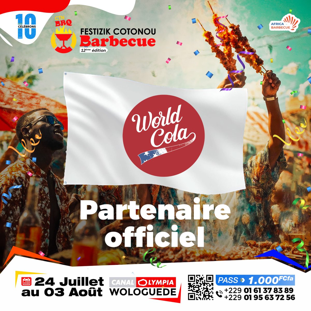 World Cola x Cotonou Barbecue
Le feu va prendre et World Cola va faire basculer dans un monde rafraîchissant !
#WorldCola est partenaire du #CotonouBarbecue 2025 🎉
Du 24 juillet au 03 août, viens t’enjailler à Canal Olympia Wologuèdè avec la meilleure boisson rafraîchissante.