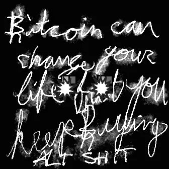 Bitcoin can change your life, but you keep buying ALT SHIT.
