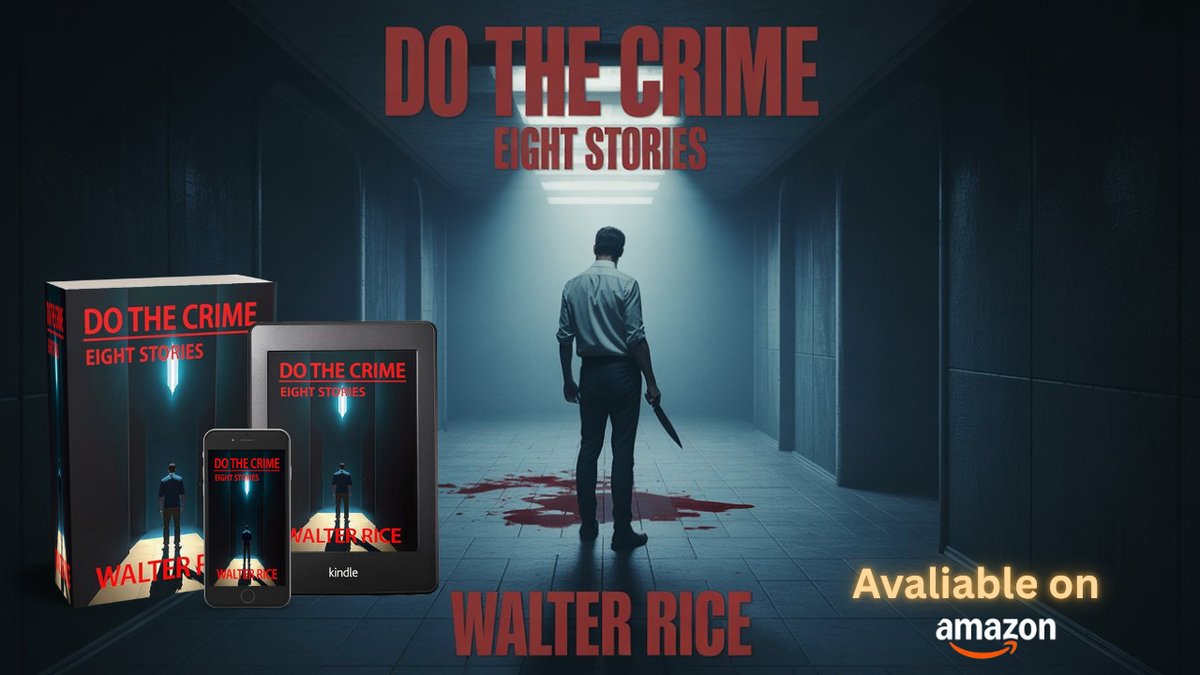 Jummy O. (@authoredgeagent) on Twitter photo Not every crime story ends in justice.
Some end in regret, rage, and a punchline so sharp it stings.
DO THE CRIME, a gritty, witty collection by Walter Rice.
<a href="/wrice_books/">Walter Rice</a>
out from;<a href="/Bookauthorial/">BookAuthorial</a>
Available on
amazon.com/dp/B0DWR3R6TY?…
#CrimeReads #ShortFiction #DarkHumor Not every crime story ends in justice.
Some end in regret, rage, and a punchline so sharp it stings.
DO THE CRIME, a gritty, witty collection by Walter Rice.
<a href="/wrice_books/">Walter Rice</a>
out from;<a href="/Bookauthorial/">BookAuthorial</a>
Available on
amazon.com/dp/B0DWR3R6TY?…
#CrimeReads #ShortFiction #DarkHumor