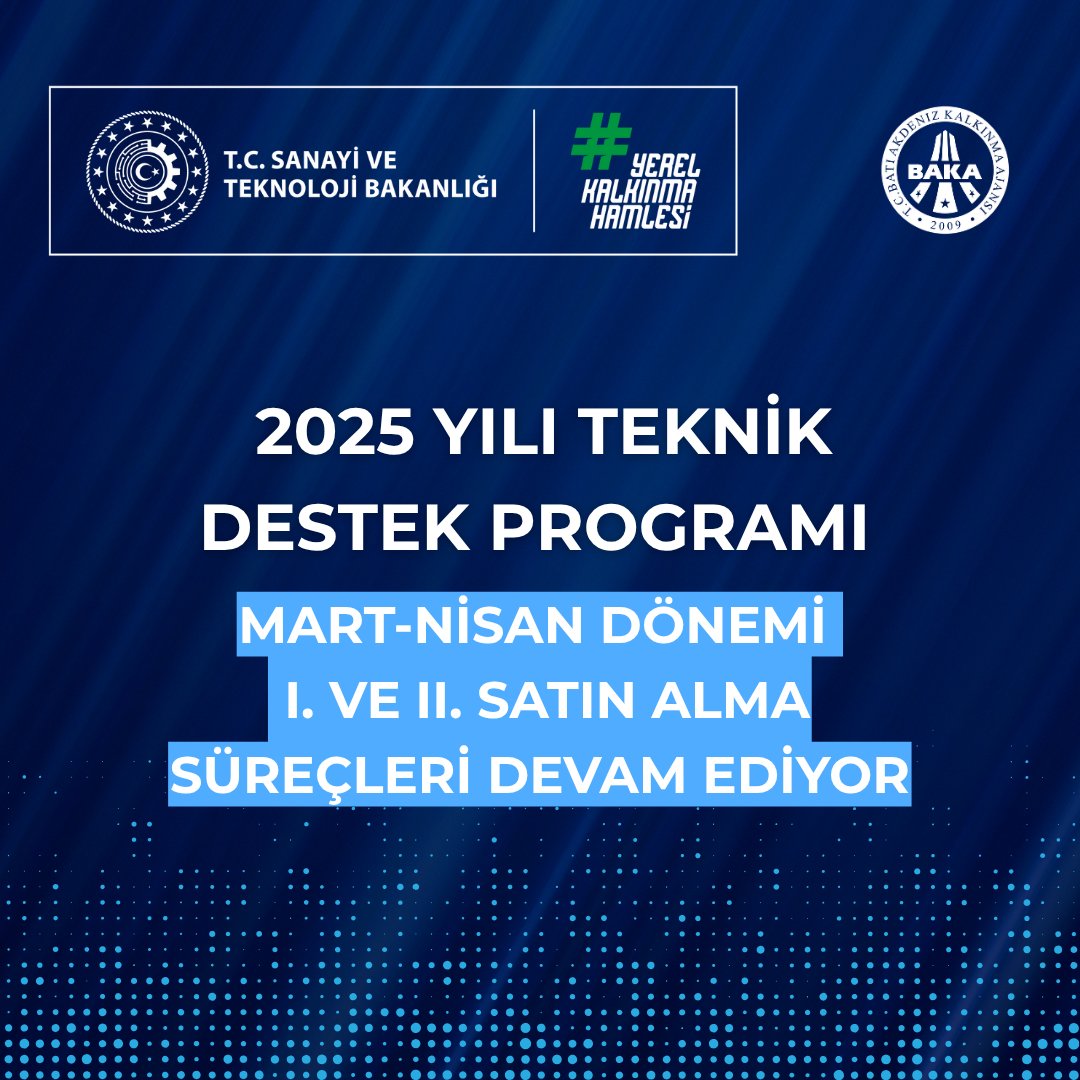 2025 Yılı Teknik Destek Programımız kapsamında yürütülen Mart-Nisan Dönemi I. ve II. satın alma süreçleri devam ediyor.

🔗baka.gov.tr
