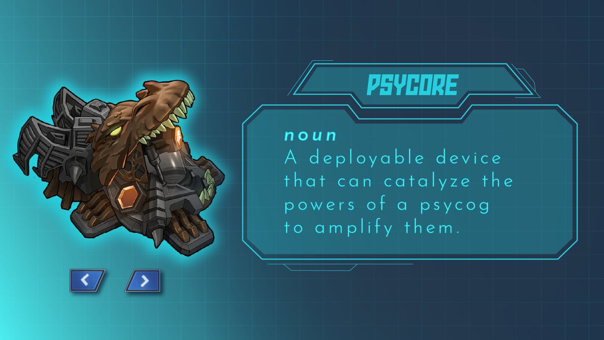 🔍 Focus on Psycores

There are 2 available Psycores for each Gene.
Choose your Psycore wisely based on your strategy: aggressive, slow, control, or others... to maximize your deck's effectiveness!