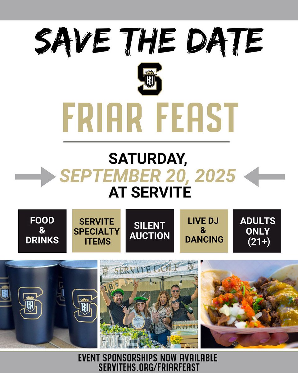 Save the date, Friar Feast 2025 is coming! 

🗓️ Saturday, September 20th at Servite 

Event sponsorships are available now 
Tickets and tables will go on sale in early August 
servitehs.org/friarfeast 

#credo #gofriars #weareservite