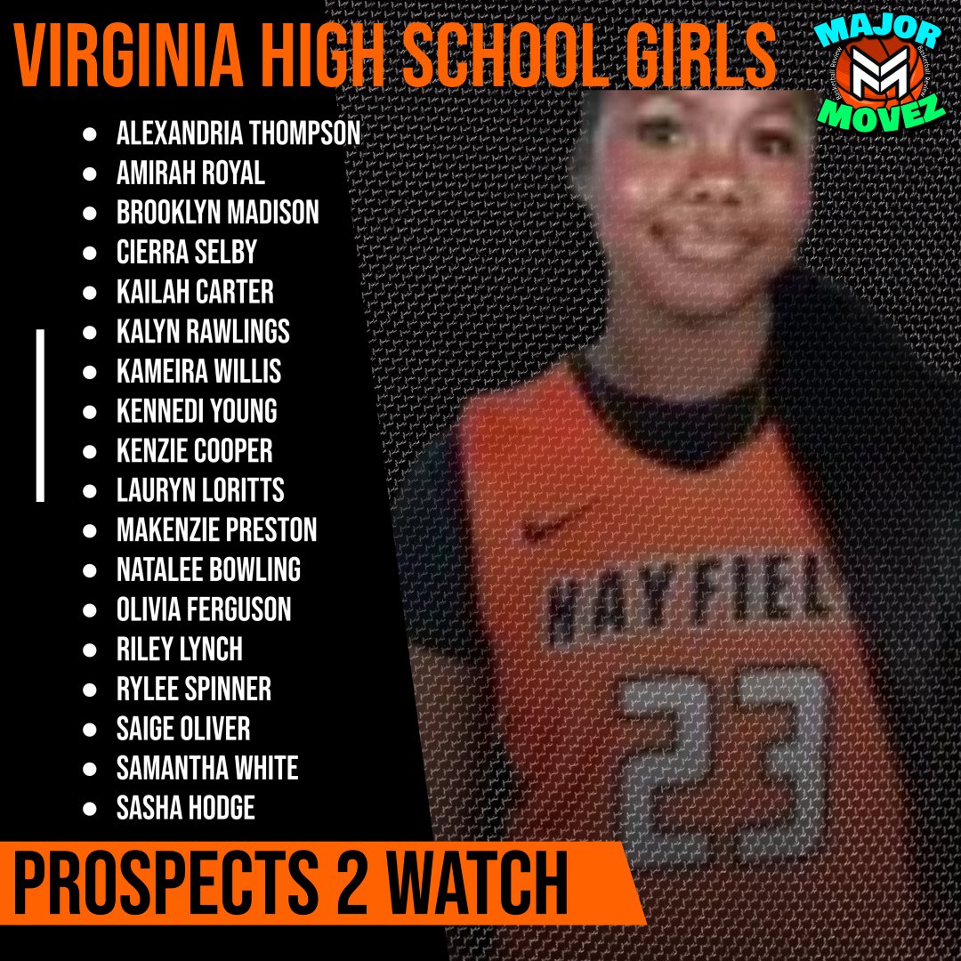 Major Movez Basketball Review #MMBR (@mmbr_coachgbell) on Twitter photo #MMBR Virginia High School Girls | Prospects 2 Watch
<a href="/MajorMovezMedia/">Major Movez Media</a> <a href="/amirah_2028/">Amirah Royal</a> <a href="/KCarter56573/">Kaliah Carter</a> <a href="/kalynnn21/">Kalyn Rawlings</a> <a href="/SelbyCierra1/">Cierra Selby</a> <a href="/kenziecoop_/">Kenzie Cooper</a> <a href="/LBoogiee30/">Lauryn Loritts</a> <a href="/kennedi_young28/">Kennedi Young</a> <a href="/RyleeSpinner_28/">Rylee Spinner</a> <a href="/natalee_2028/">Natalee Bowling</a> <a href="/OGFerg4228/">Olivia Ferguson</a> <a href="/PrestonMumu5/">MaKenzie “ MuMu “ Preston</a> <a href="/l3x_th0mp80n/">Alexandria Thompson</a> <a href="/thebkmad/">Brooklyn Madison “BK”</a> #MMBR Virginia High School Girls | Prospects 2 Watch
<a href="/MajorMovezMedia/">Major Movez Media</a> <a href="/amirah_2028/">Amirah Royal</a> <a href="/KCarter56573/">Kaliah Carter</a> <a href="/kalynnn21/">Kalyn Rawlings</a> <a href="/SelbyCierra1/">Cierra Selby</a> <a href="/kenziecoop_/">Kenzie Cooper</a> <a href="/LBoogiee30/">Lauryn Loritts</a> <a href="/kennedi_young28/">Kennedi Young</a> <a href="/RyleeSpinner_28/">Rylee Spinner</a> <a href="/natalee_2028/">Natalee Bowling</a> <a href="/OGFerg4228/">Olivia Ferguson</a> <a href="/PrestonMumu5/">MaKenzie “ MuMu “ Preston</a> <a href="/l3x_th0mp80n/">Alexandria Thompson</a> <a href="/thebkmad/">Brooklyn Madison “BK”</a>