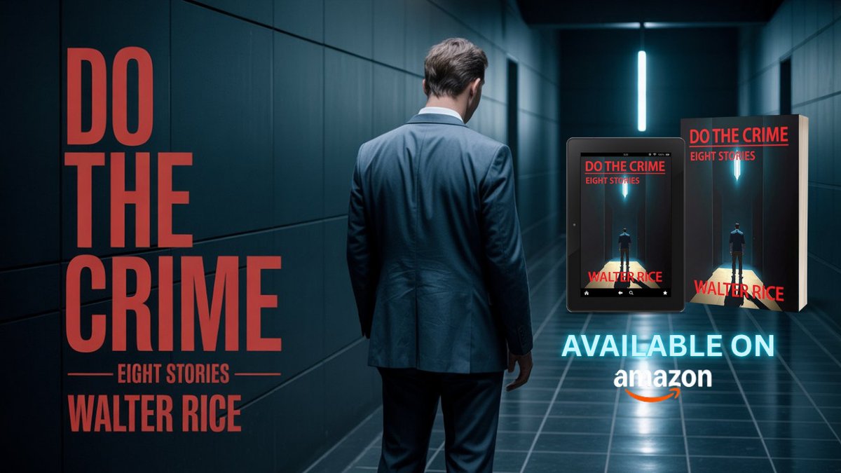 Jummy O. (@authoredgeagent) on Twitter photo Sometimes vengeance is silent.
Sometimes, it leaves tire marks and fingerprints.
DO THE CRIME by Walter Rice.
<a href="/wrice_books/">Walter Rice</a>
out from;<a href="/Bookauthorial/">BookAuthorial</a>
Available on
amazon.com/dp/B0DWR3R6TY?…
#CrimeFictionCommunity #ShortReads #HardboiledCrime Sometimes vengeance is silent.
Sometimes, it leaves tire marks and fingerprints.
DO THE CRIME by Walter Rice.
<a href="/wrice_books/">Walter Rice</a>
out from;<a href="/Bookauthorial/">BookAuthorial</a>
Available on
amazon.com/dp/B0DWR3R6TY?…
#CrimeFictionCommunity #ShortReads #HardboiledCrime