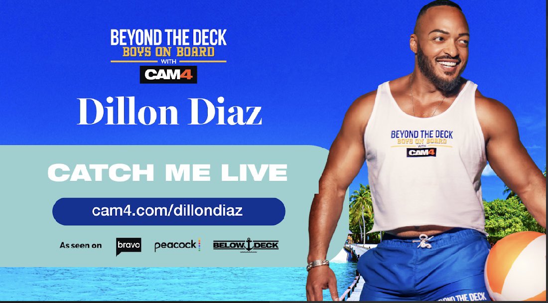 “The yacht party may be over BUT there’s still a chance to see me wet!

Catch me LIVE on @CAM4 Wed, July 9th at 10PM ET  @https://www.cam4.com/DillonDiaz

#BelowDeck #BravoTV #BoysOnBoard #TellAll #SpillTheTea #CAM4Uncensored”