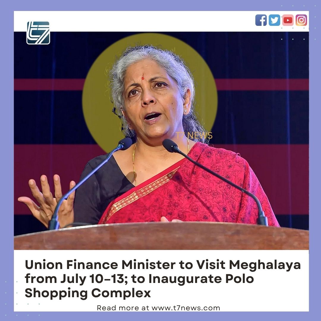 Union Finance Minister Nirmala Sitharaman will be on a four-day visit to Meghalaya from July 10 to 13, during which she will take part in key public engagements and inaugurate government-backed infrastructure projects.

During her visit, Sitharaman will inaugurate the newly