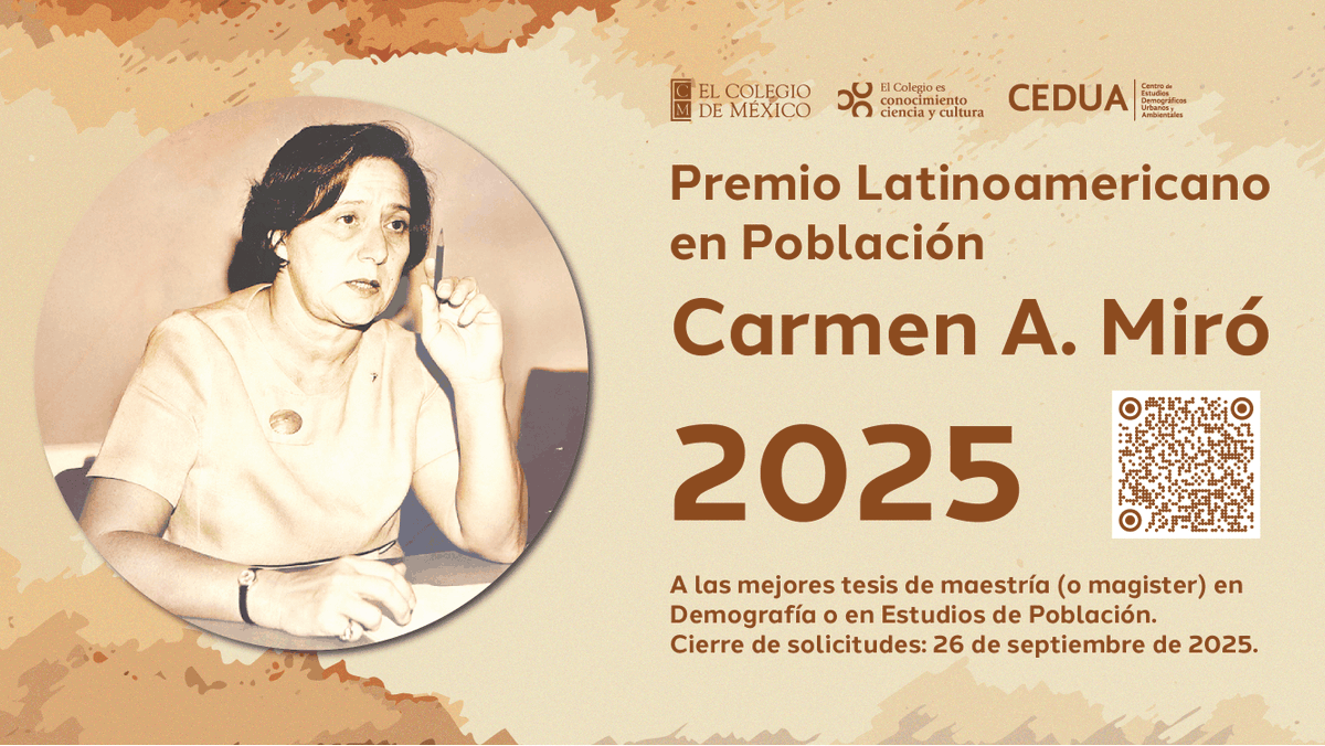 #ConvocatoriaAbierta 📢
El <a href="/CEDUAcolmex/">CEDUA</a> invita a participar en el Premio Latinoamericano en Población Carmen A. Miró 2025 a las mejores tesis de maestría en Demografía y Estudios de Población 📖🔎 Consulta la convocatoria: cedua.colmex.mx/premio/premio-… 
▪️Cierre de solicitudes: 26 de