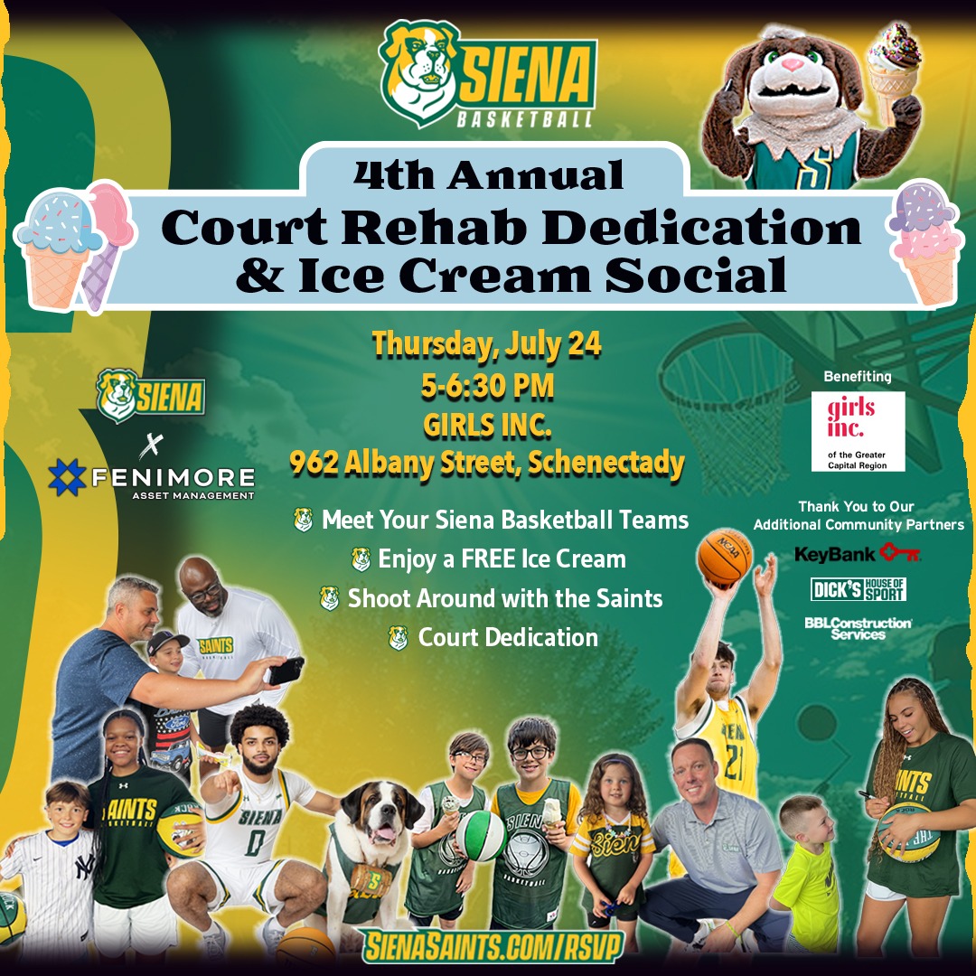 Join Us for a Special Event!
We're partnering with the Siena College Basketball teams and Girls, Inc. of the Capital Region for a court rehab dedication and ice cream social! 

Come out for fun, community spirit, and delicious treats!
#SienaSaints