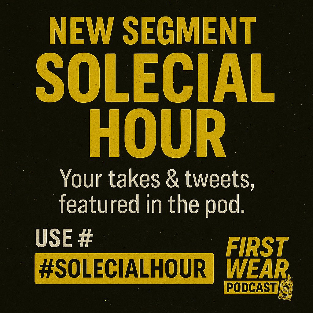 firstwearpod's tweet photo. Solecial Hour just dropped on the pod 👟🔥
We’re pulling takes straight from the timeline resell drama, culture talk, and all the hot topics y’all debate daily.
Use #SolecialHour to get featured 👀
#FirstWearPodcast #SneakerTwitter #ResellCulture #SneakerTalk https://t.co/RvOfjKsfXd