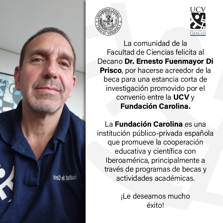 noticiensucv's tweet photo. La Comunidad de la Facultad de Ciencias felicita al Decano Dr. Ernesto Fuenmayor Di Prisco por hacerse acreedor de la beca para una estancia corta de investigación promovido por el convenio entre la UCV y Fundación Carolina. 

¡Le deseamos muchos éxitos! 

#noticienciasucv https://t.co/GrfsbGtNsS