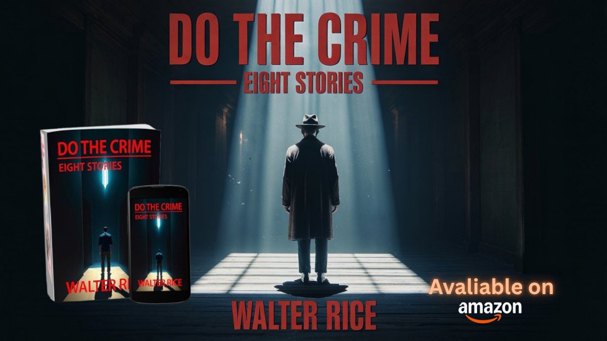 Jummy O. (@authoredgeagent) on Twitter photo Ever wonder what happens when a grudge outlives the law?
DO THE CRIME has your answer.
<a href="/wrice_books/">Walter Rice</a>
out from;<a href="/Bookauthorial/">BookAuthorial</a>
Available on
amazon.com/dp/B0DWR3R6TY?…
#CrimeAuthors #ThrillerBooks2025 #NoirLit #WalterRice #BookTwitter Ever wonder what happens when a grudge outlives the law?
DO THE CRIME has your answer.
<a href="/wrice_books/">Walter Rice</a>
out from;<a href="/Bookauthorial/">BookAuthorial</a>
Available on
amazon.com/dp/B0DWR3R6TY?…
#CrimeAuthors #ThrillerBooks2025 #NoirLit #WalterRice #BookTwitter