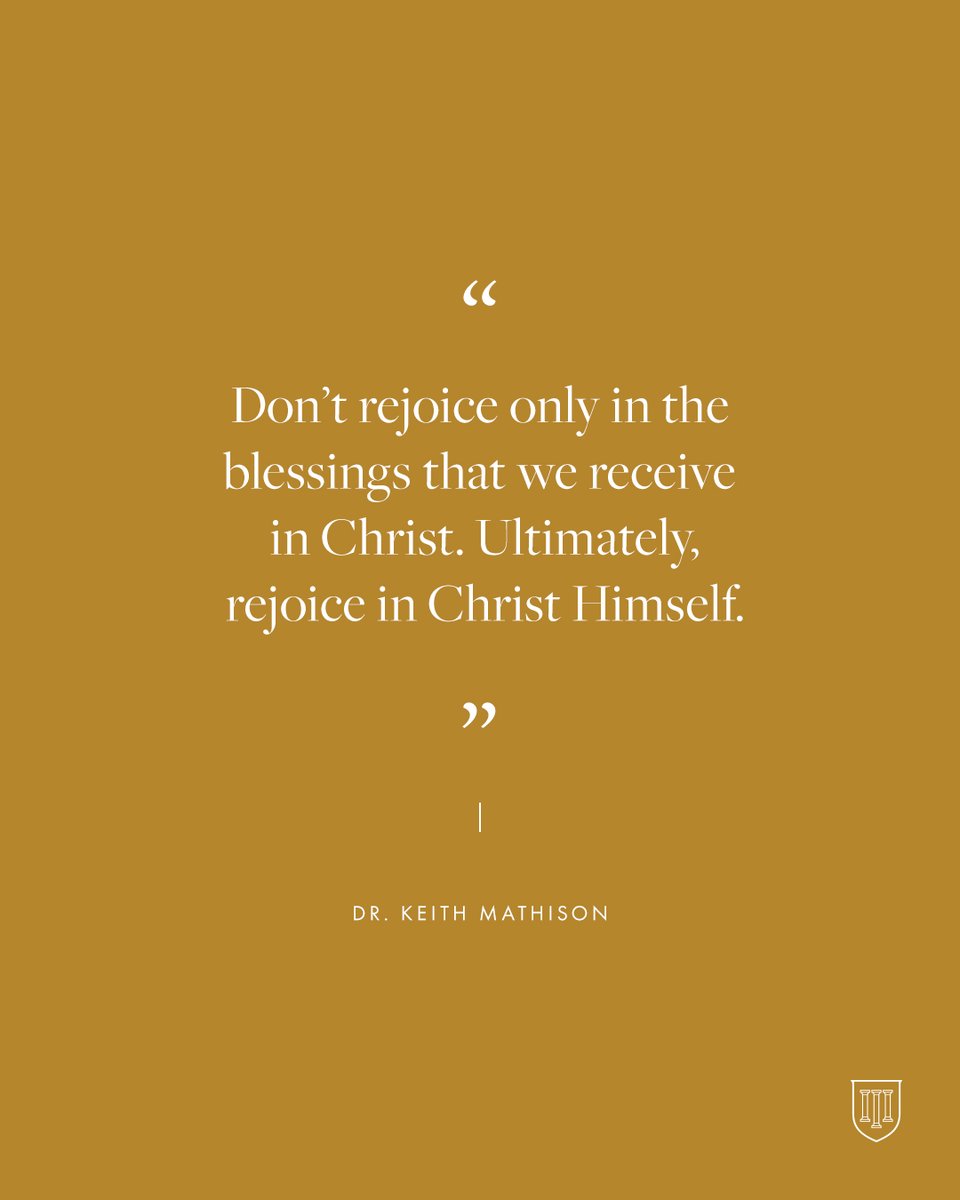 RefBibleCollege's tweet image. Don’t rejoice only in the blessings that we receive in Christ. Ultimately, rejoice in Christ Himself. —Dr. Keith Mathison