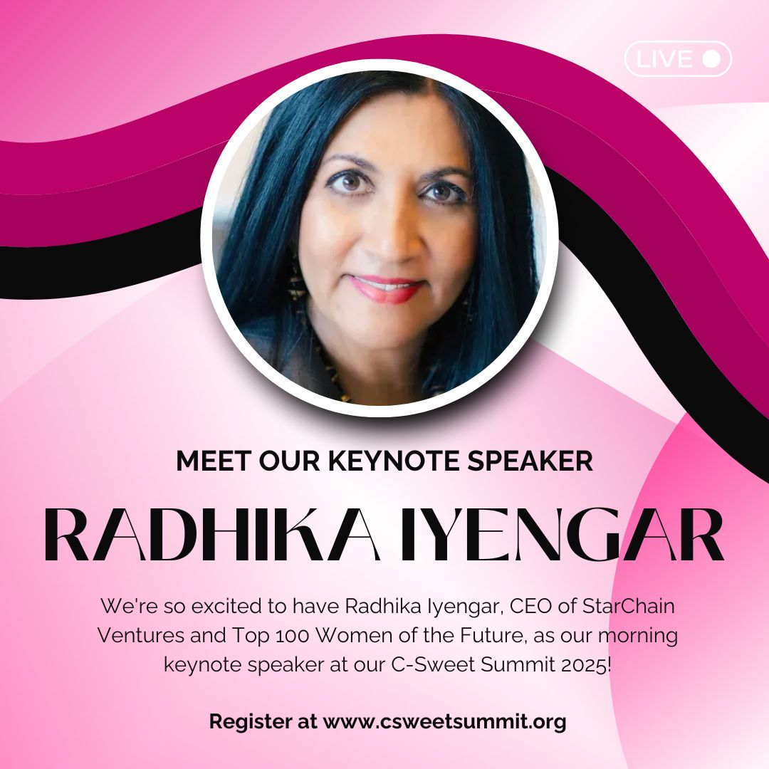 🚀 Future-proof your leadership with Radhika Iyengar—Top 100 Women of the Future + AI &amp; Web3 trailblazer. She opens the C-Sweet Summit with a keynote that will shift your mindset.

🎟 Early Bird ends Aug 1
🔗 csweetsummit.org
#CSweetSummit #WomenInTech #AIWomen