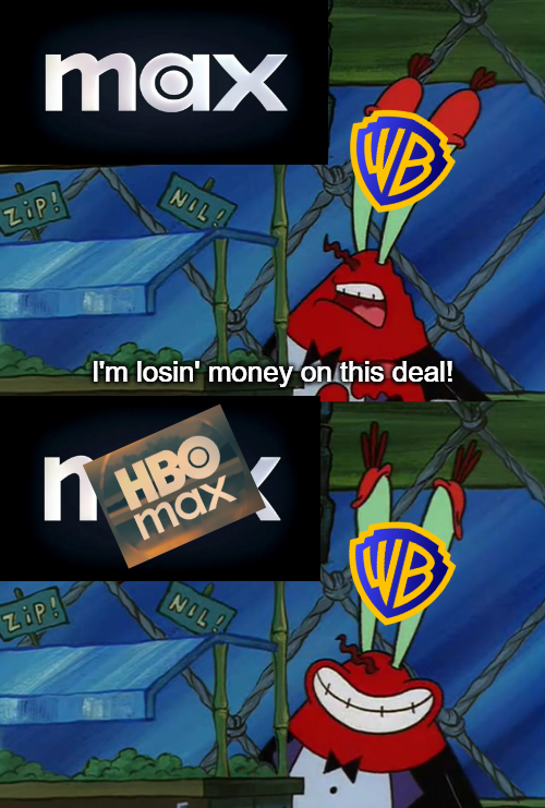 Max officially rebranded back to HBO Max today

To ceebrate the change, here's a meme lol