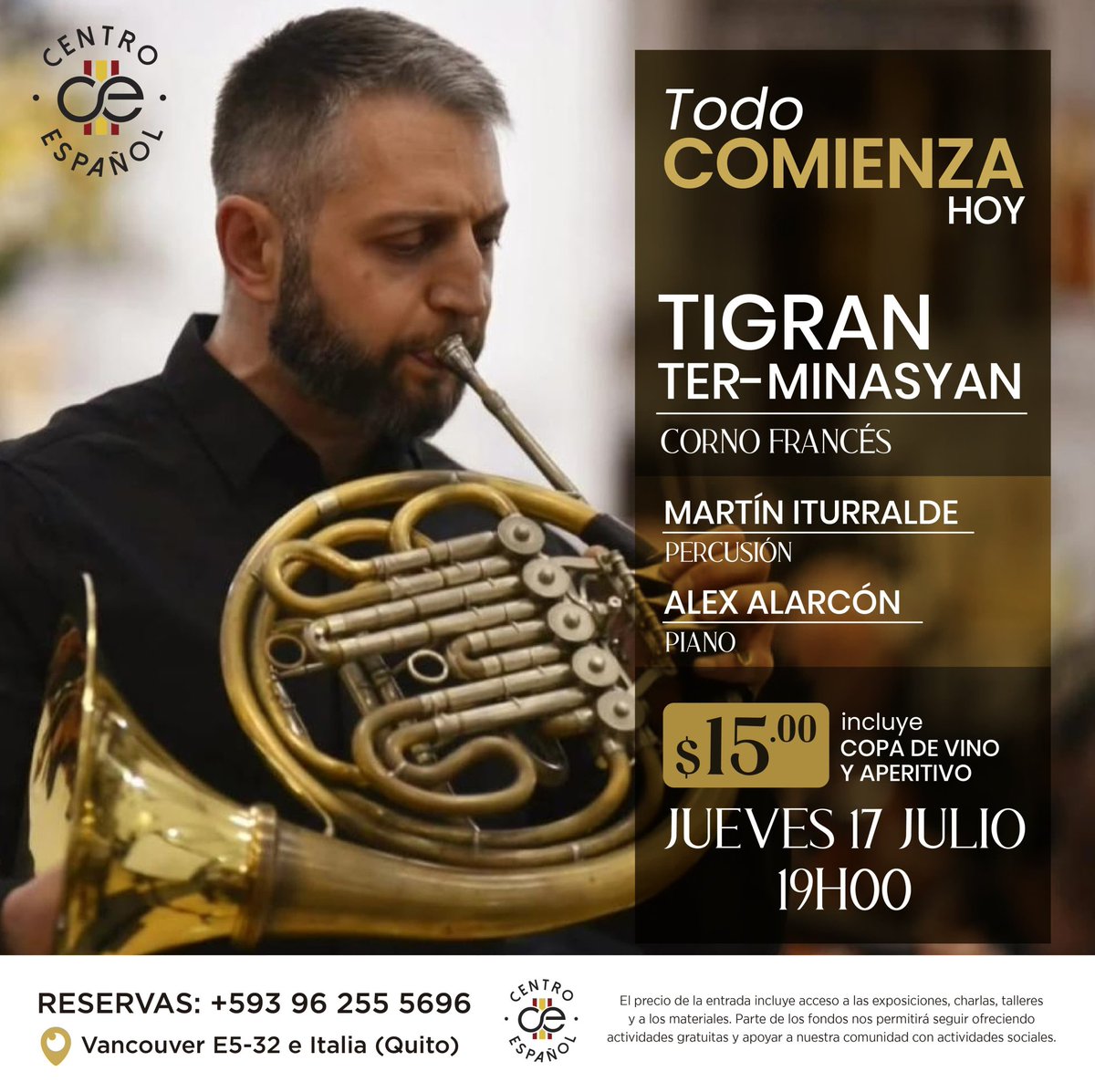 centroespanolec's tweet image. 🎶 Este 17 de julio a las 19h00pm disfruta un concierto íntimo con Tigran Ter-Minasyn (corno francés), Martín Iturralde y Alex Alarcón en el Centro Español.

🎟 Admisión: $15 incluye vino y aperitivo
📍 Vancouver E5-32 e Italia
📲 Mas info al: 0962555696

#Conciertosenvivo #Quito