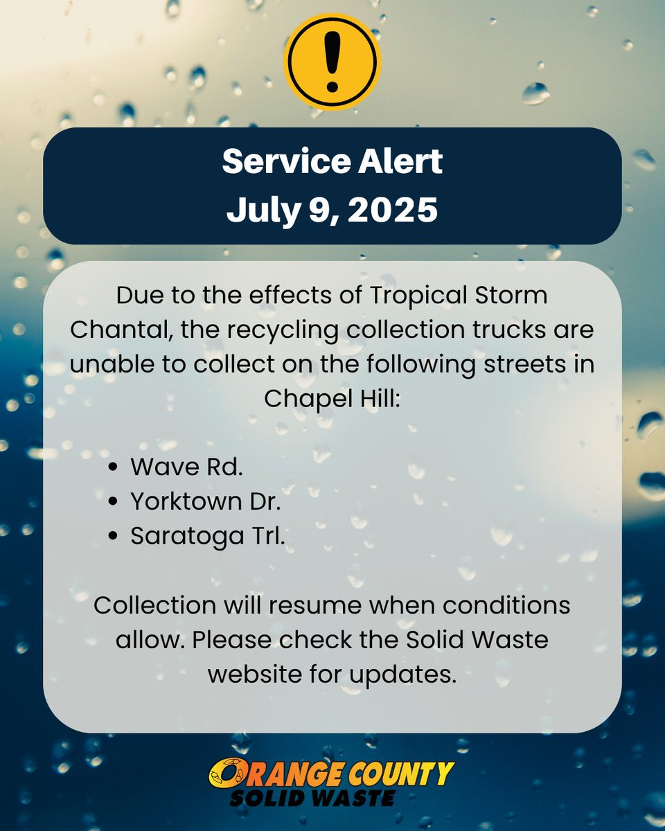 Wednesday, July 9: Due to the effects of Tropical Storm Chantal, the recycling collection trucks are unable to collect on the following streets in Chapel Hill: Wave Rd, Yorktown Dr, and Saratoga Trl.
Collection will resume when conditions allow.