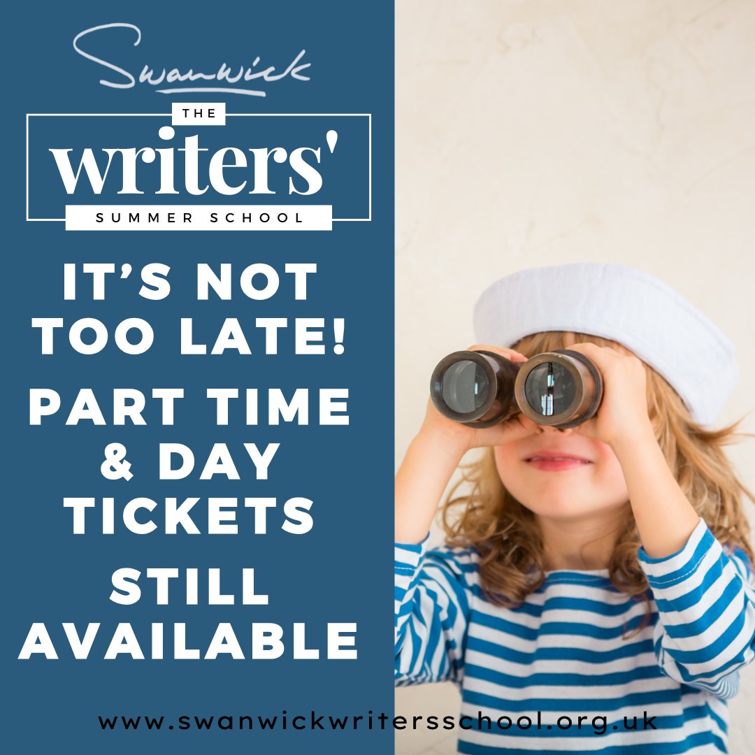 The Writers' Summer School (@swanwickwriters) on Twitter photo Still time! Bookings via the website are closed - but if you're quick - we've still some part time/day tickets available!
email: treasurer@swanwickwritersschool.org.uk Still time! Bookings via the website are closed - but if you're quick - we've still some part time/day tickets available!
email: treasurer@swanwickwritersschool.org.uk